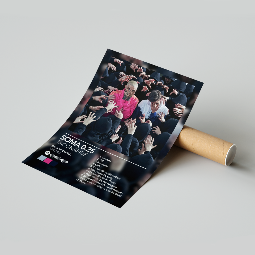 Plakat Taconafide Soma 0.25
