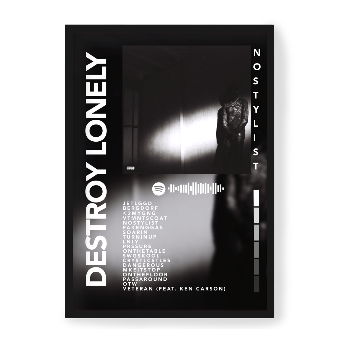 Plakat Destroy Lonely No Stylist