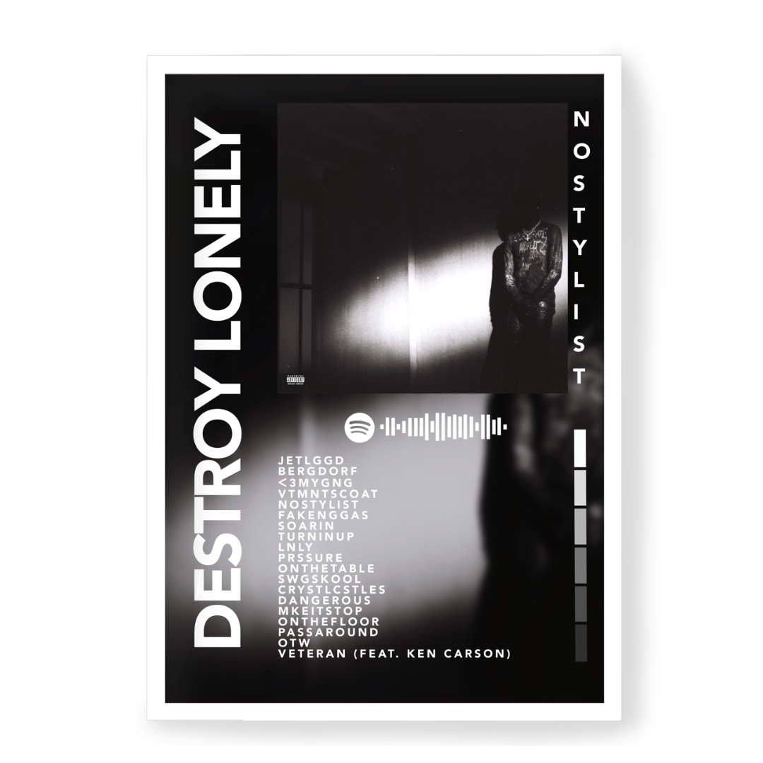 Plakat Destroy Lonely No Stylist