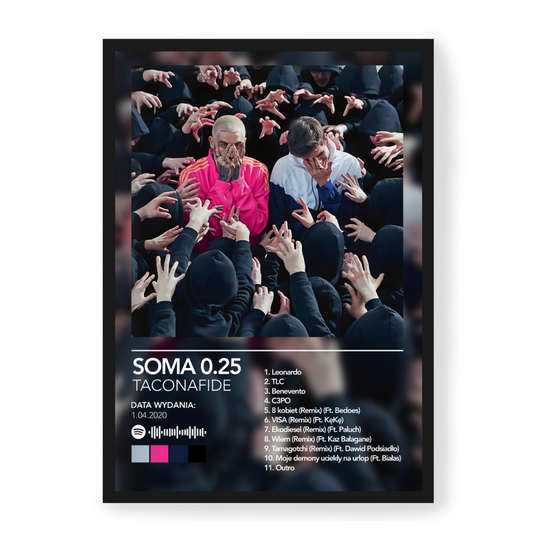 Plakat Taconafide Soma 0.25