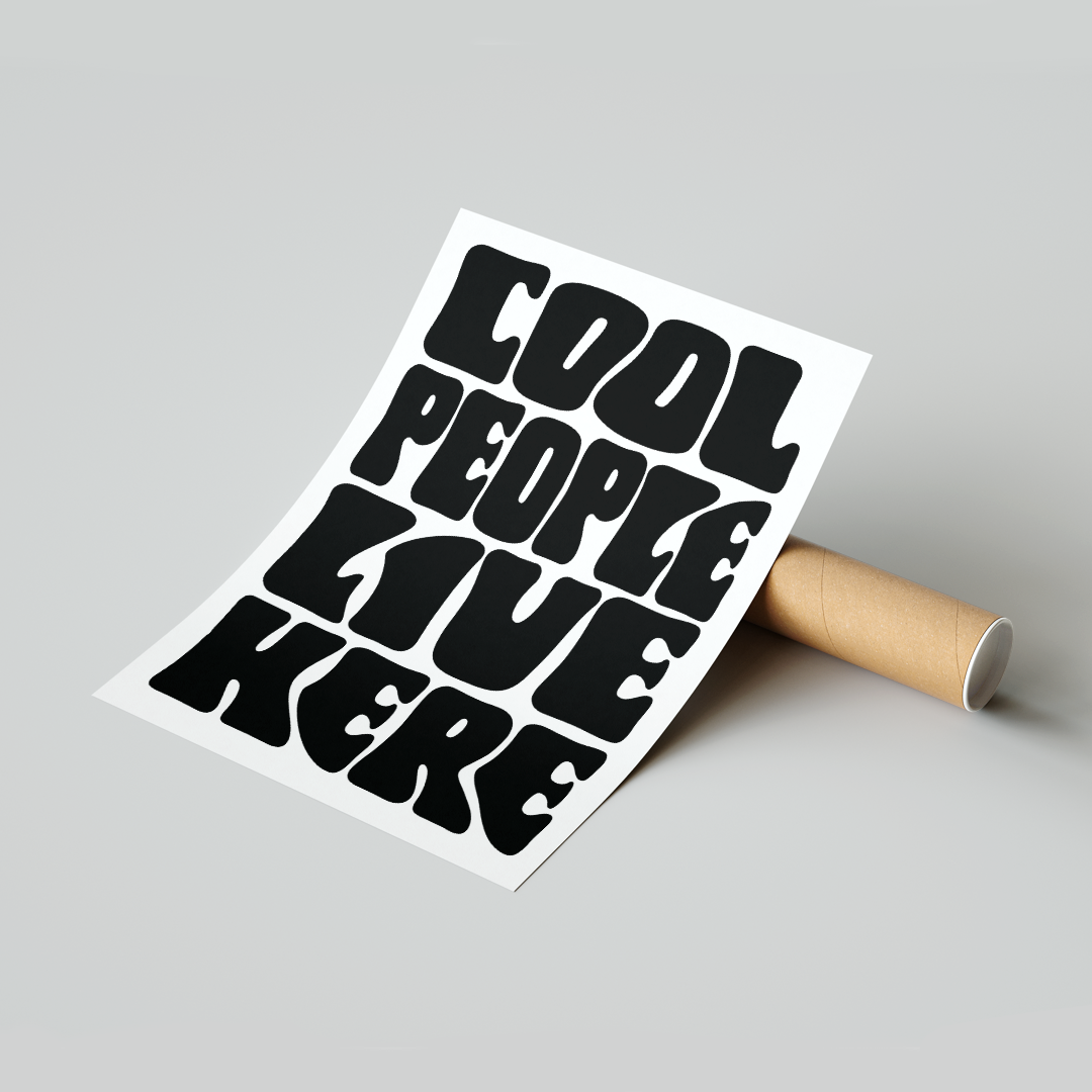 Plakat Cool People Live Here
