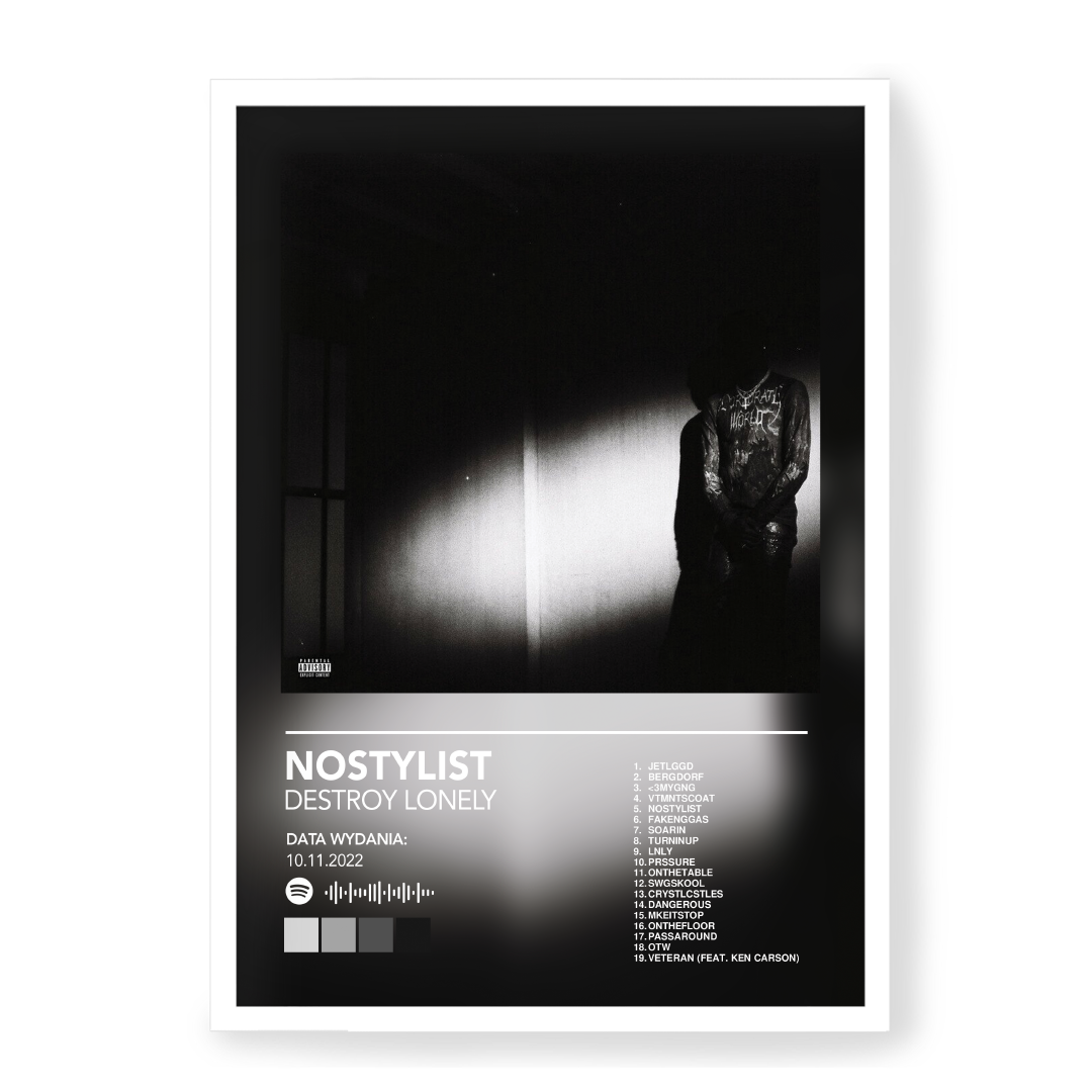 Plakat Destroy Lonely Nostylist