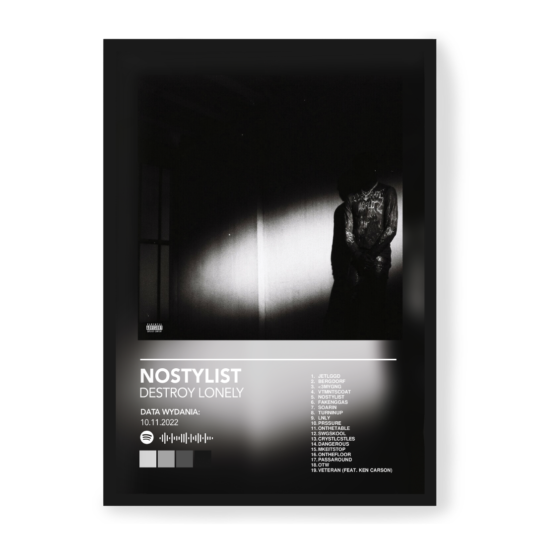 Plakat Destroy Lonely Nostylist